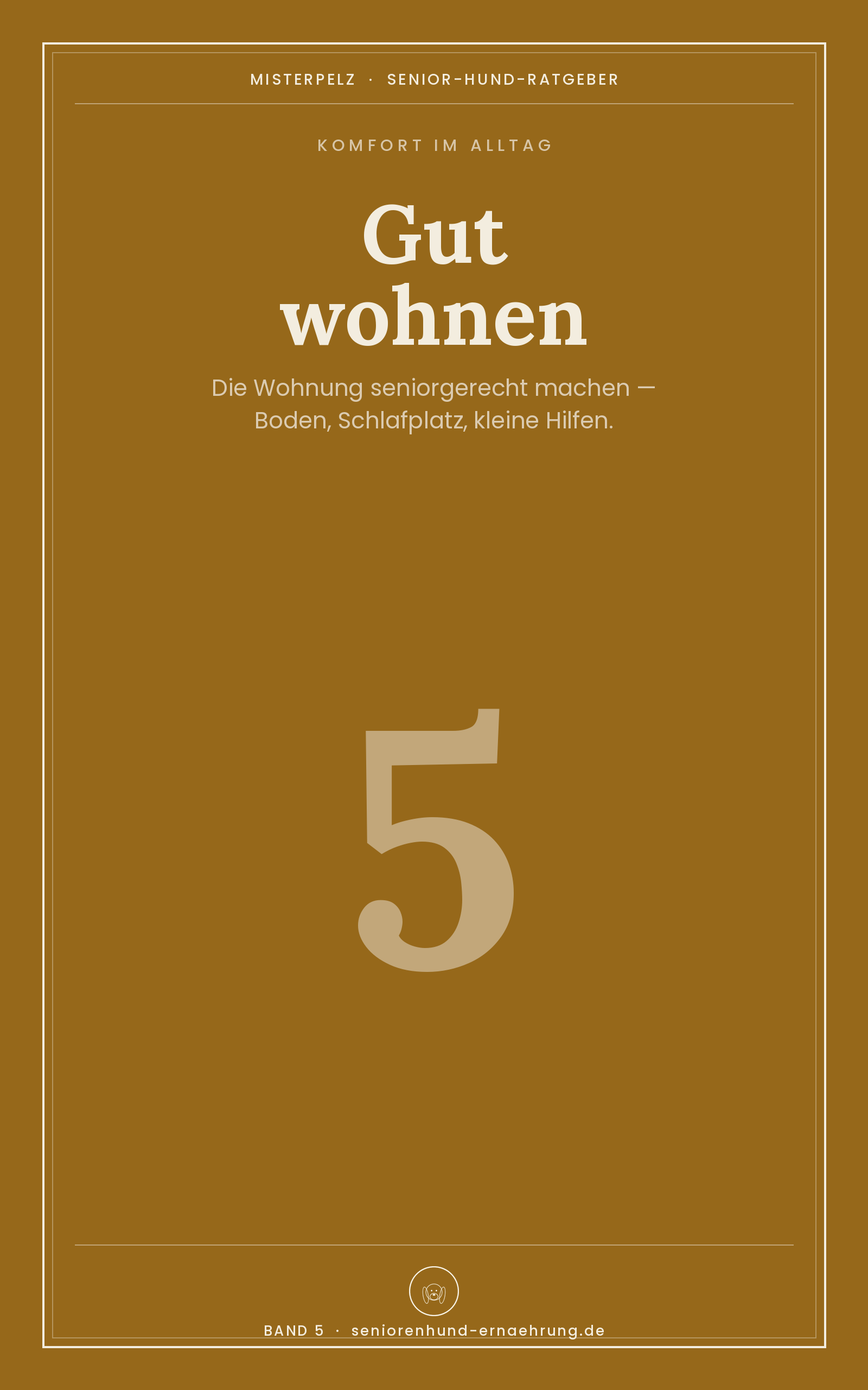 Cover Band 5: Komfortabel wohnen mit Senior-Hund